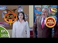 CID - सीआईडी - Ep 1033 - Snake In Conviction - Full Episode