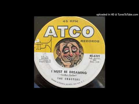 The Coasters - I Must Be Dreaming (Atco) 1964