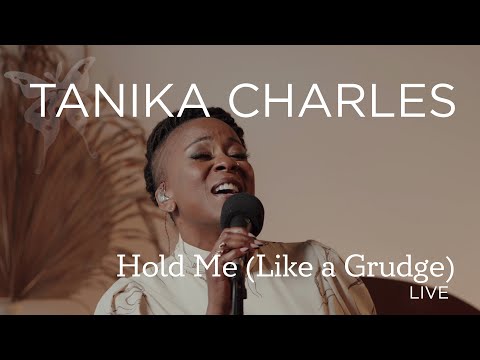 Tanika Charles - Hold Me Like a Grudge (Live at Hey You)