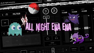 Download lagu DJ ALL NIGHT ENA ENA🎵(SLOW REVERB) mp3 Download lagu DJ ALL NIGHT ENA ENA🎵(SLOW REVERB) mp3