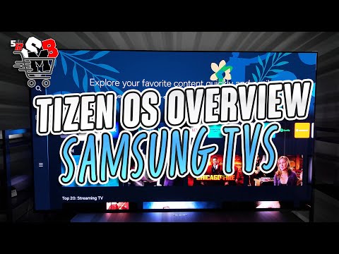Tizen OS overview - Samsung TVs