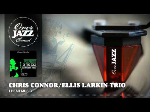 Chris Connor; Ellis Larkin Trio - I Hear Music (1954)