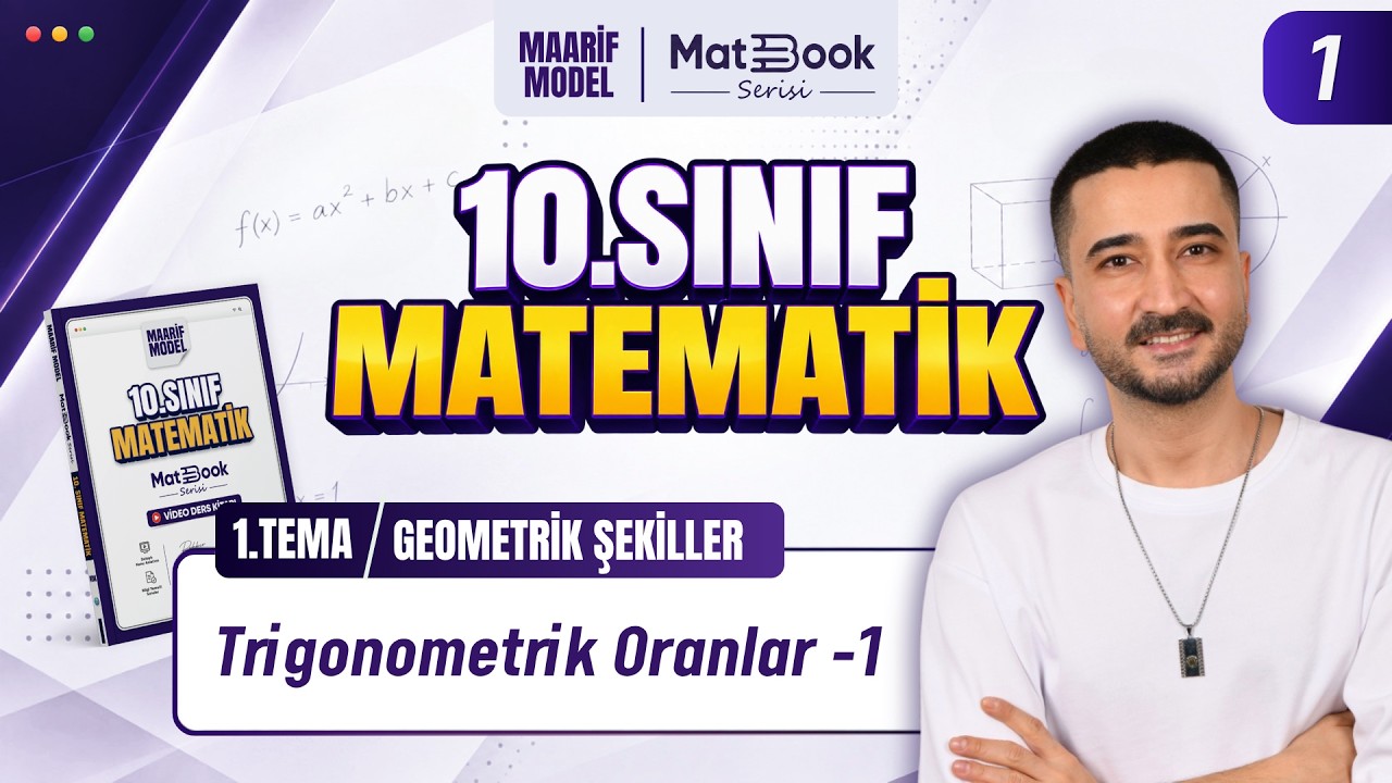 Geometrik Şekiller 1.DERS | Trigonometri-1 |  10.Sınıf Matematik | Matbook | Yeni Maarif Model 2027