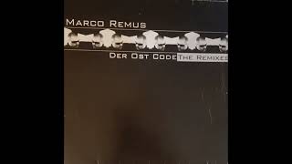 Marco Remus - Der Ost Code The Remixes - Major Rush Mix (A1)