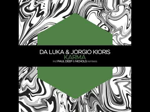 Da Luka & Jorgio Kioris - Karma (Original Mix) [Juicebox]