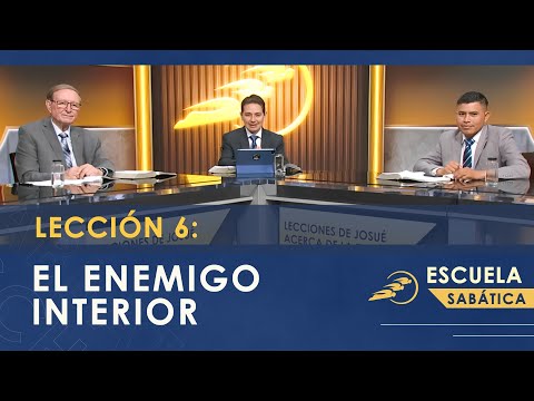 Escuela Sabática | lección 6: EL ENEMIGO INTERIOR | Josué | SUMtv Latino