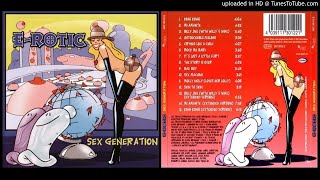 E-Rotic – Bad Boy (Track taken from the album Sex Generation – 2001)