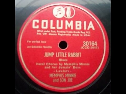Memphis Minnie  -  Jump Little Rabbit