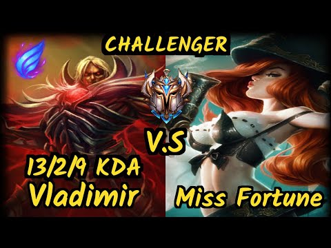 HolyPhoenix (VLADIMIR) vs MISS FORTUNE - 13/2/9 KDA BOTTOM ADC CHALLENGER GAMEPLAY - EUW