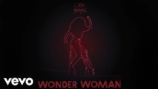 LION BABE - Wonder Woman (Official Audio)