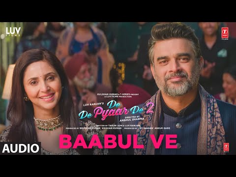 Baabul Ve Lyrics English Translation – De De Pyaar De 2 | Shreya Ghoshal