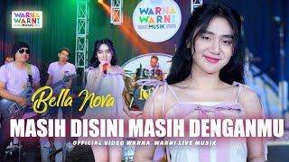 Download lagu MASIH DISINI MASIH DENGANMU - BELLA NOVA  ft. OM NIRWANA | LIVE MUSIC | VERSI KOPLO mp3 Download lagu MASIH DISINI MASIH DENGANMU - BELLA NOVA  ft. OM NIRWANA | LIVE MUSIC | VERSI KOPLO mp3
