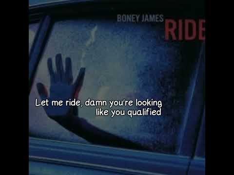 Boney James Feat. Jaheim - Ride (Lyrics Video)