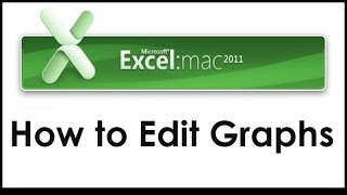 How to Edit Graphs in Excel 2011 for MAC