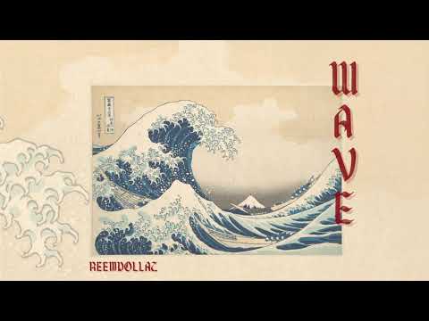 Reemdollaz - Wave