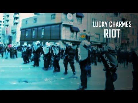 Lucky Charmes - Riot (Official lyric video)