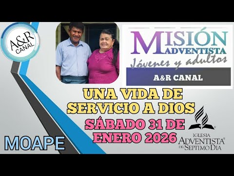Adventist Missionary | Saturday, January 31, 2026, A Life of Service to God - MOAPE