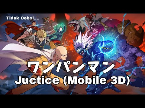 Riview One Punch Man Justice (CBT) / New 3D Mobile Game Coming 👍