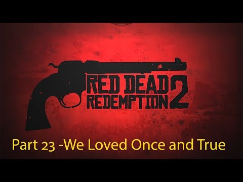 RED DEAD REDEMPTION 2 Gameplay Walkthrough Part 23 [1080p HD PS4 PRO] - No Commentary