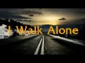 AGM - I Walk Alone 