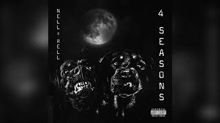 NELL x RELL - 4 SEASONS (Full EP)