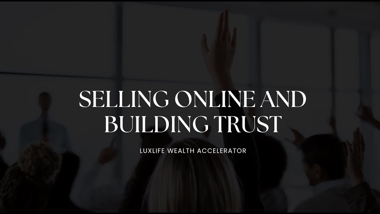 Selling Online and Building Trust