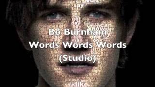 Bo Burnham - Words words words (studio)