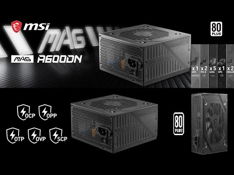 MSI MAG A600DN 600W 80+ 120mm Fanlı PSU - Ürün Videosu