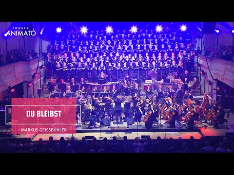 Du bleibst ║ Animato Choir & Symphony