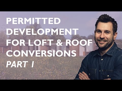 Permitted Development for Loft & Roof Spaces - Part 1