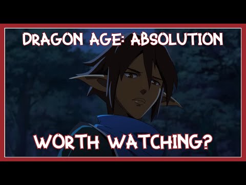 Dragon Age: Absolution WORTH WATCHING?!