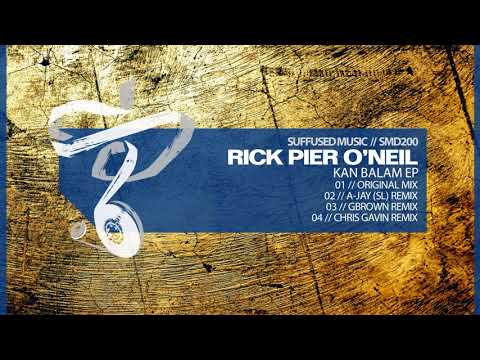 Rick Pier O'Neil - Kan Balam (A-Jay SL Remix) [Suffused Music]
