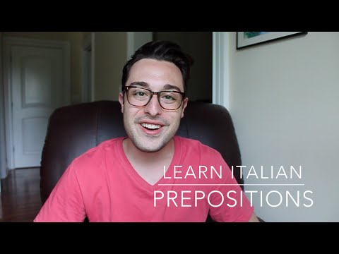 Italian Prepositions & Prepositional Articles