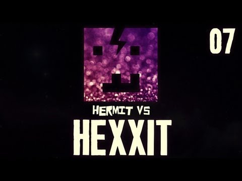 Hermit vs Hexxit 07: "King Of My Castle!!!" (Technic Hexxit Modpack)