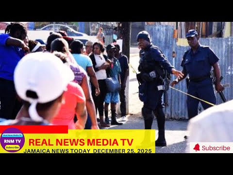Jamaica News Today December 25, 2025 /Real News Media TV