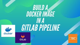GitLab CI - Create a Docker image and upload it to GitLab and Docker Hub