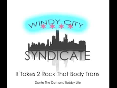 Bobby Lite and Dante The Don - It Takes 2 Rock That Body