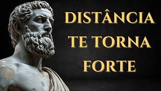 Por Que Manter Distância das Pessoas Te Torna Mais Forte | Filosofia Estoica