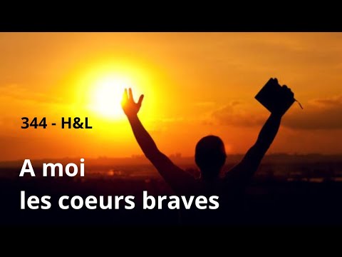 344 - H&L - A moi les coeurs braves