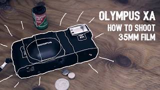 How to use OLYMPUS XA  Load Film & Test Shoot  35mm film camera