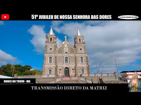 51° Jubileu Nossa Senhora das Dores 2026 / Dores do Turvo - 9° Dia