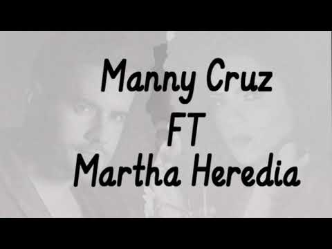 Tienes dueño martha heredia Manny cruz