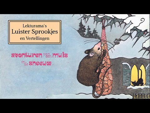 Avonturen van een muis in de sneeuw - Lekturama Luister Sprookjes