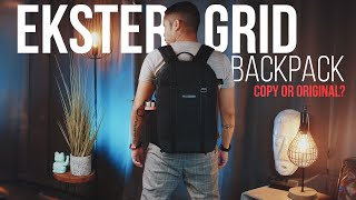 Copy or original? Ekster Grid Backpack Review