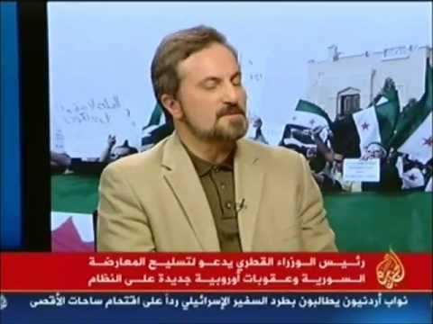 قناة الجزيرة... تحاور لؤي صافي حول الدعوة لتسليح الجيش الحر
