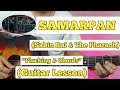SAMARPAN - Sabin Rai & The Pharaoh | Guitar Lesson | Plucking & Chords | (Strumming)