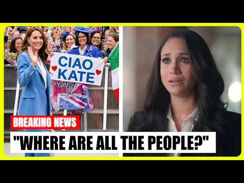 Meghan Markle Shocked as Princess Catherine Gets Diana-Like Royal Love Across Italy