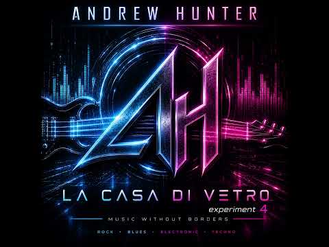 Andrew Hunter - La Casa di Vetro