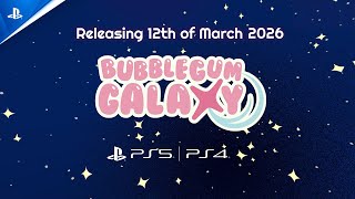 Bubblegum Galaxy – Announcement & Release Date Trailer (2026) Trailer
