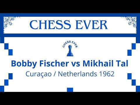 Bobby Fischer vs Mikhail Tal. Curaçao / Netherlands 1962